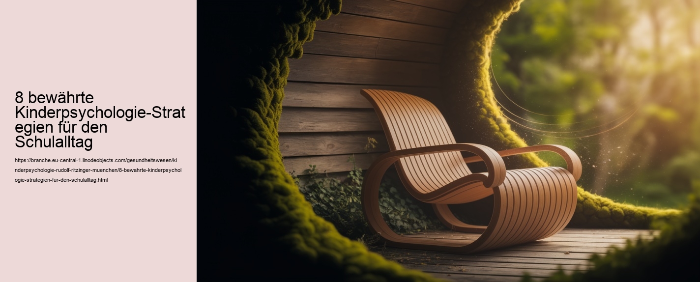 8 bewährte Kinderpsychologie-Strategien für den Schulalltag
