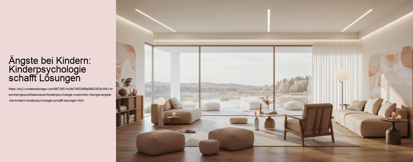 Ängste bei Kindern: Kinderpsychologie schafft Lösungen