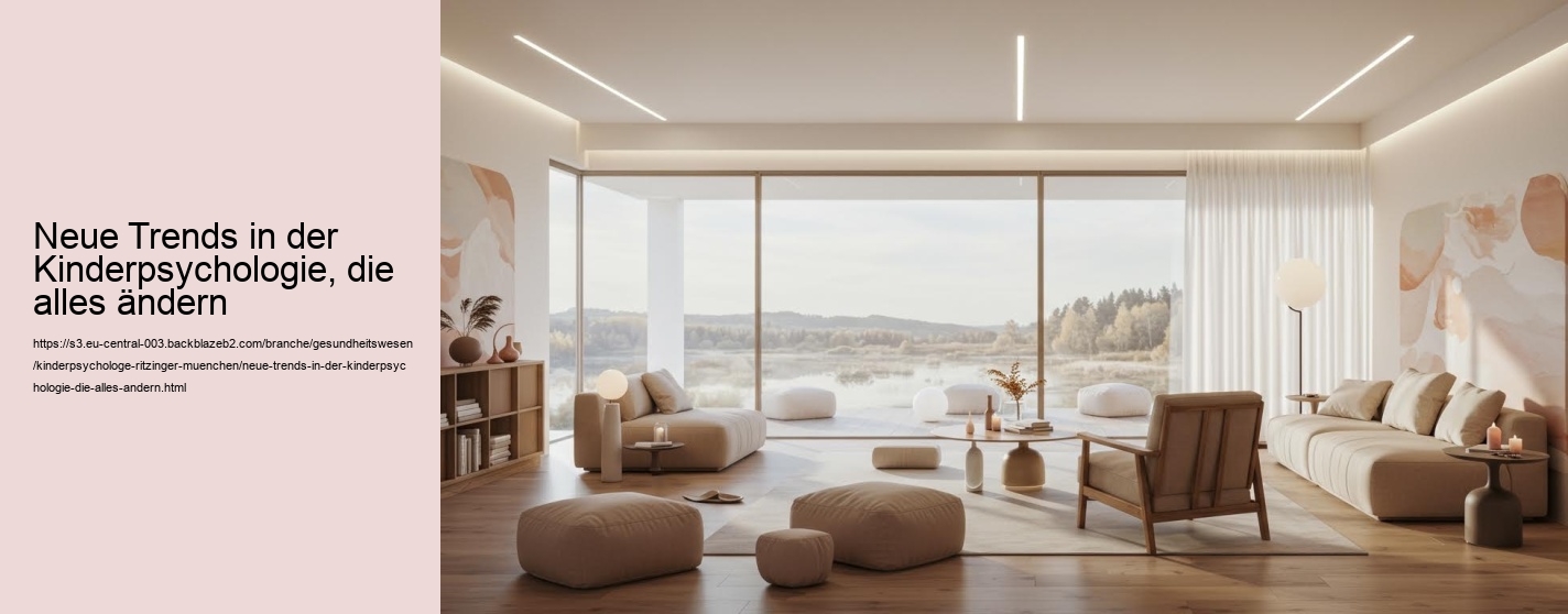 Neue Trends in der Kinderpsychologie, die alles ändern