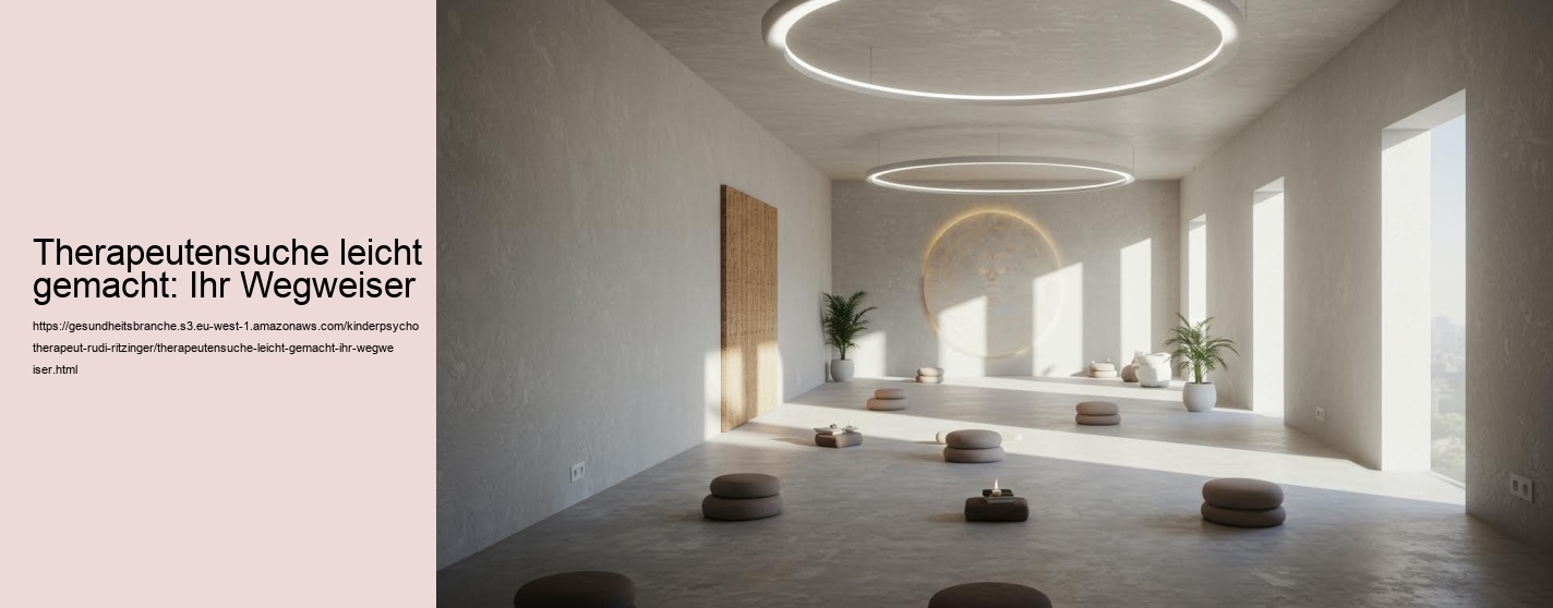Therapeutensuche leicht gemacht: Ihr Wegweiser