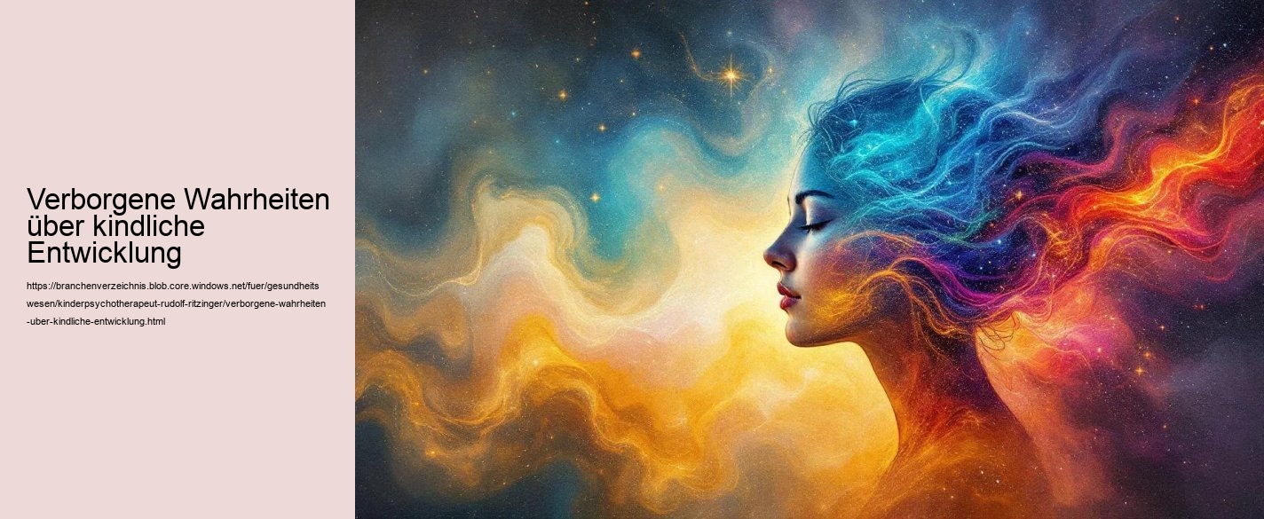 Verborgene Wahrheiten über kindliche Entwicklung